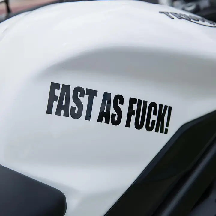 Motorcycle Decal Fast As Fuck