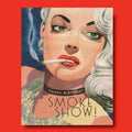 HBD Smokeshow Card