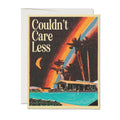 Couldnt Care Less Card
