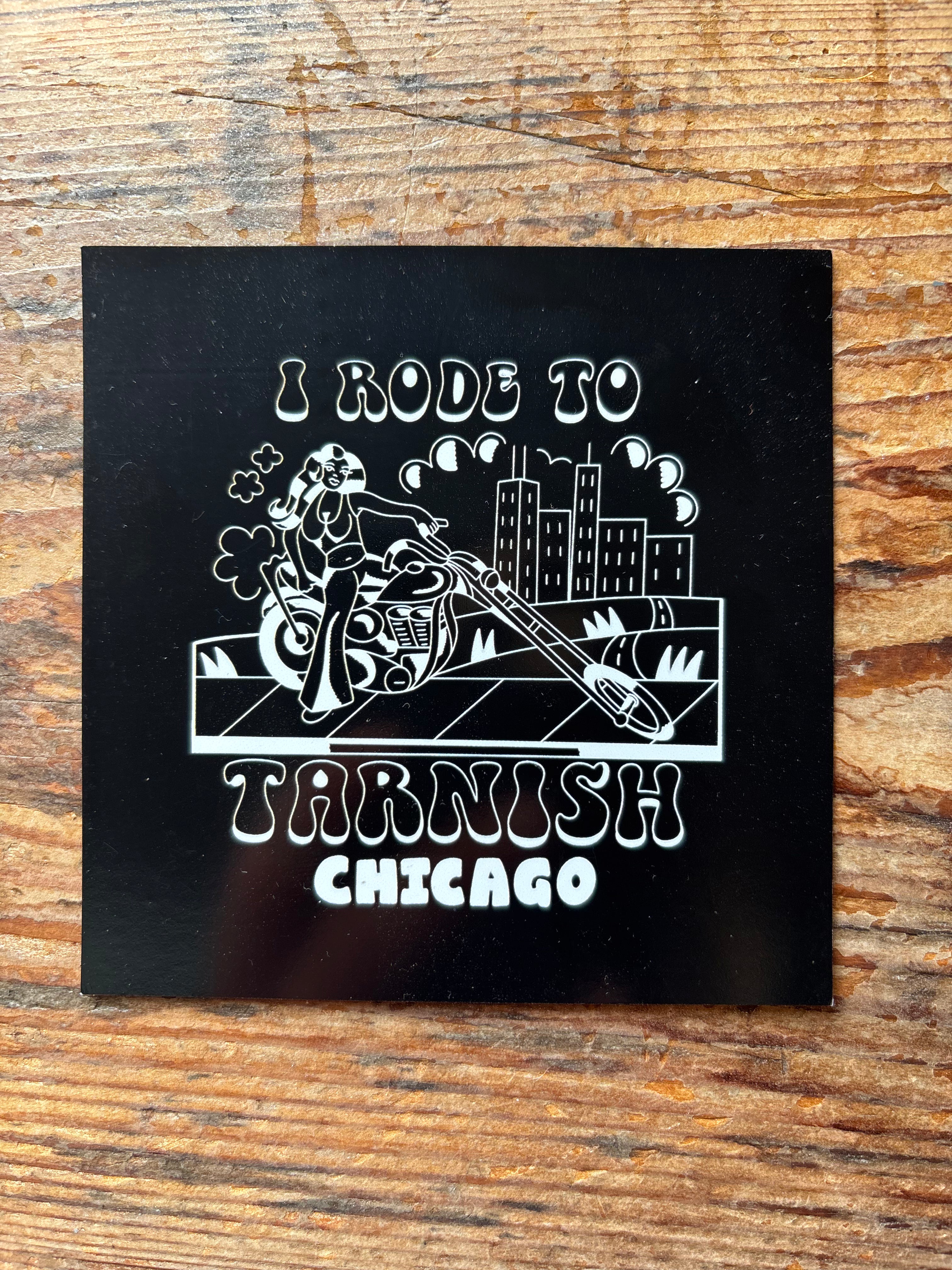I Rode To Tarnish Magnet