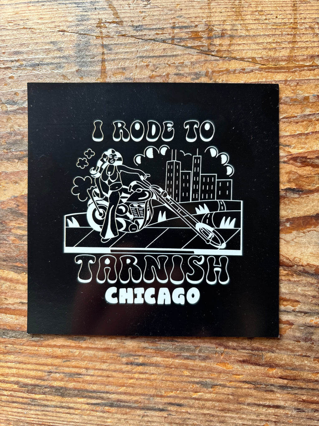 I Rode To Tarnish Magnet