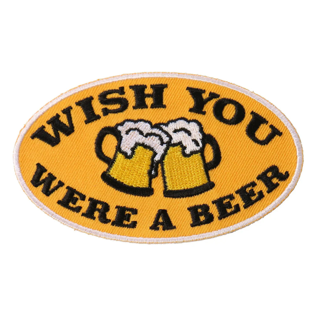Patch Wish You Were A Beer