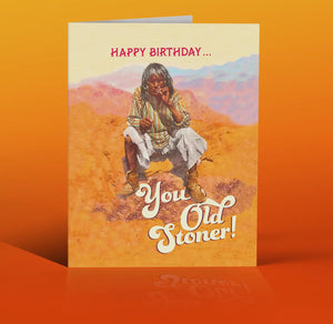 Old Stoner Birthday Card