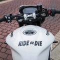 Motorcycle Decal Ride Or Die
