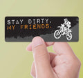 Sticker Stay Dirty