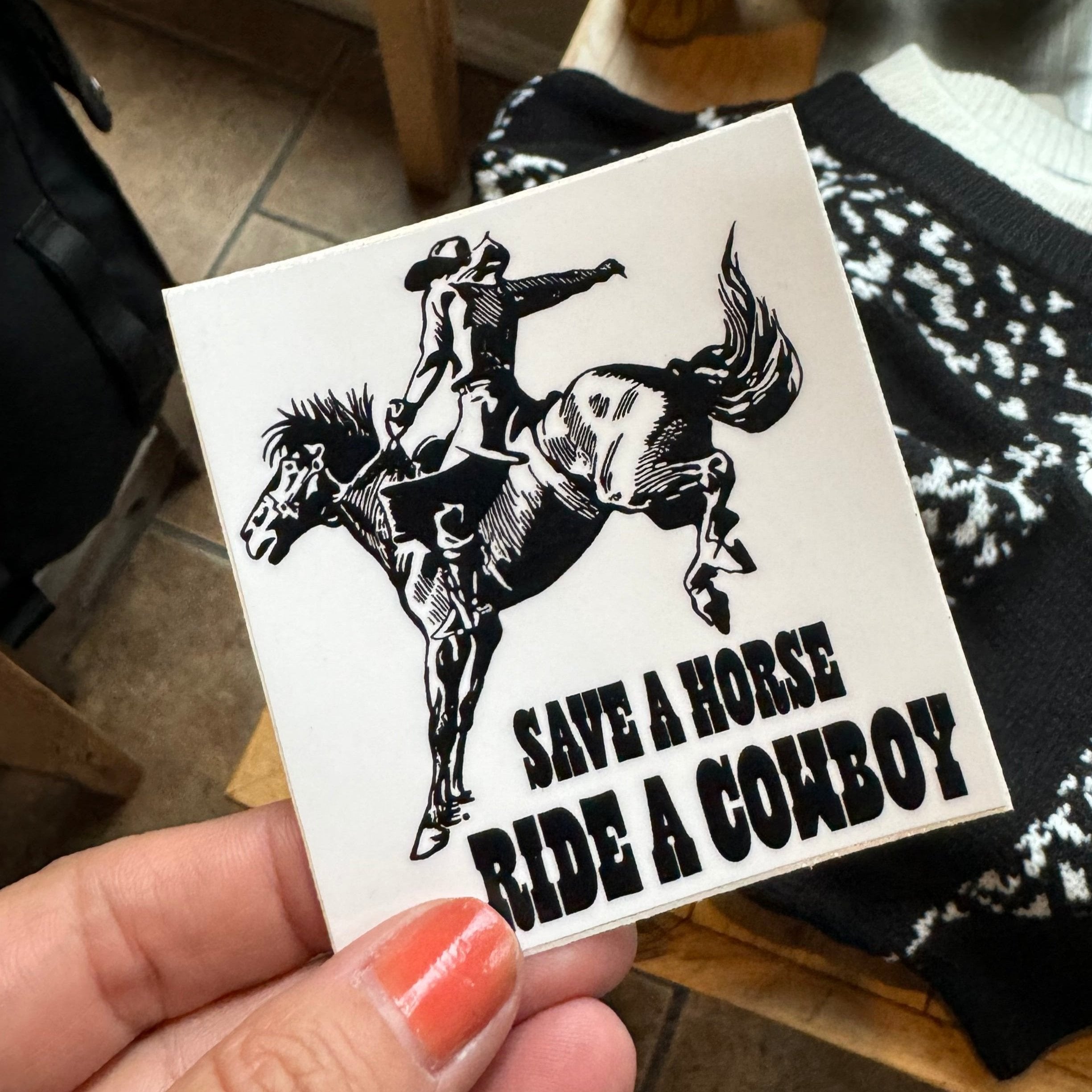 Ride A Cowboy Sticker