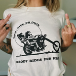 No One Rides For Free Tee