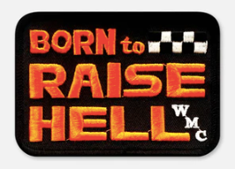 Small Born To Raise Hell Patch