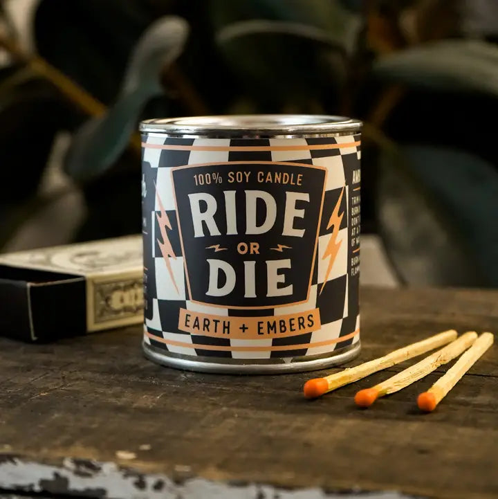 Tin Candle Ride Or Die