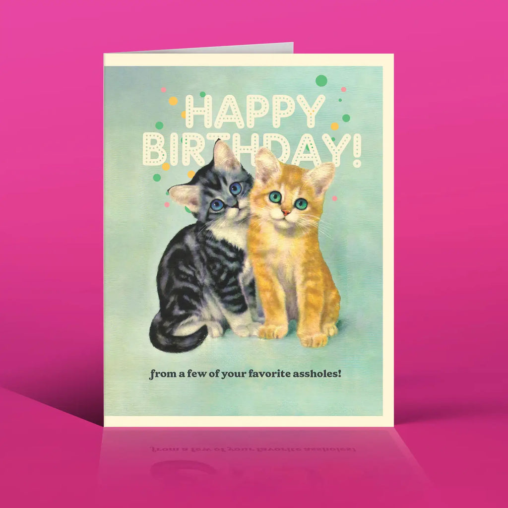 Favorite Assholes Birthday Card