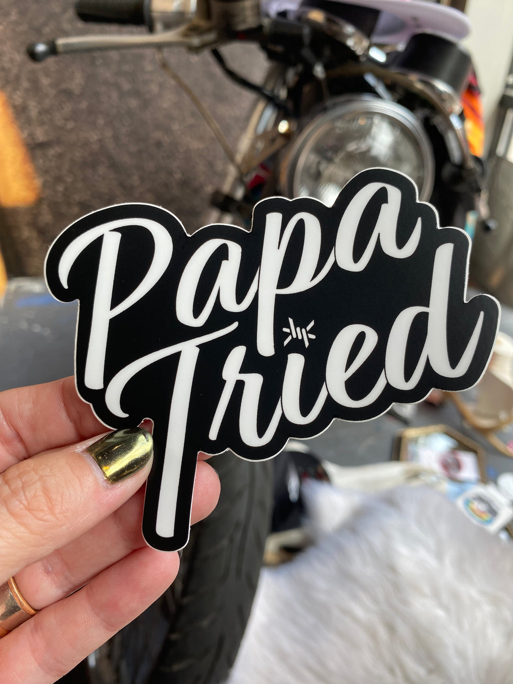Sticker Papa Tried